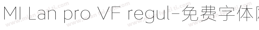 MI Lan pro VF regul字体转换